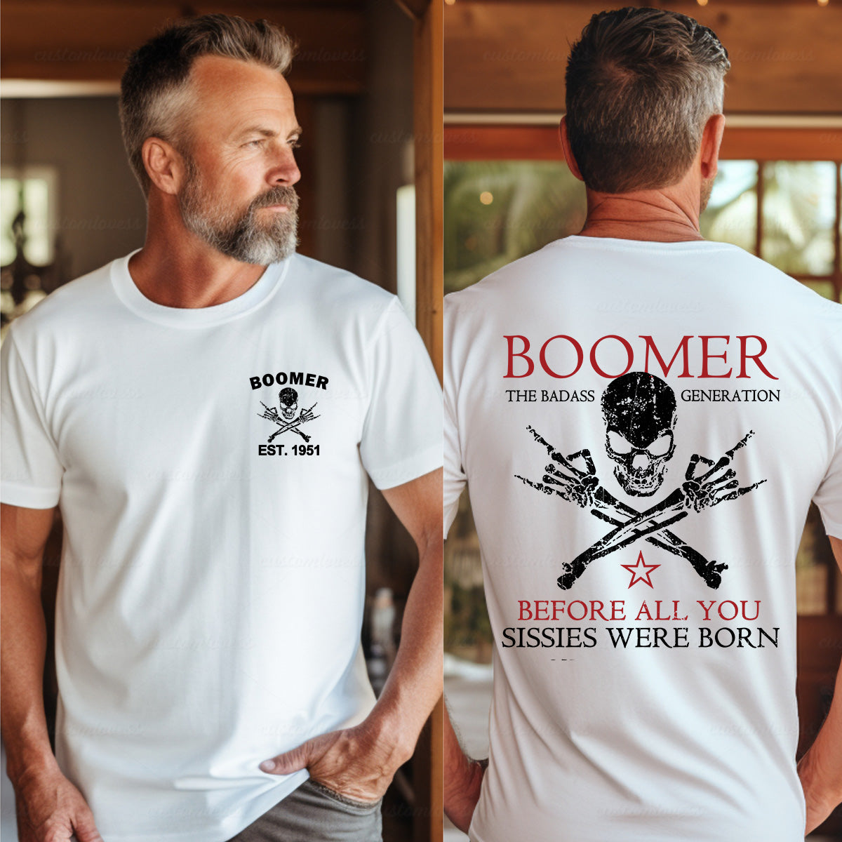 BOOMER The Badass Generation Shirt, Before all you sissies were born Shirt, Personalized Year of Birth