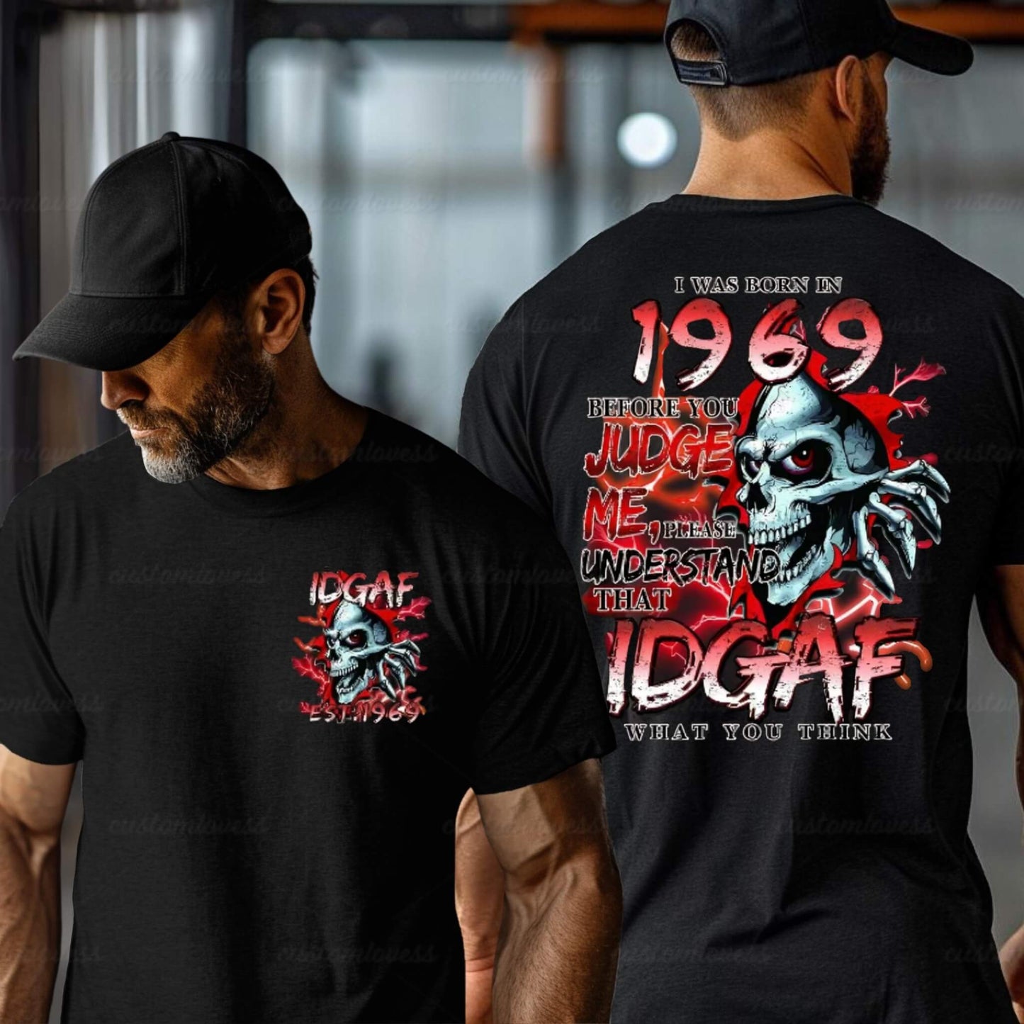 Custom I Was Born In 19xx IDGAF T-shirt