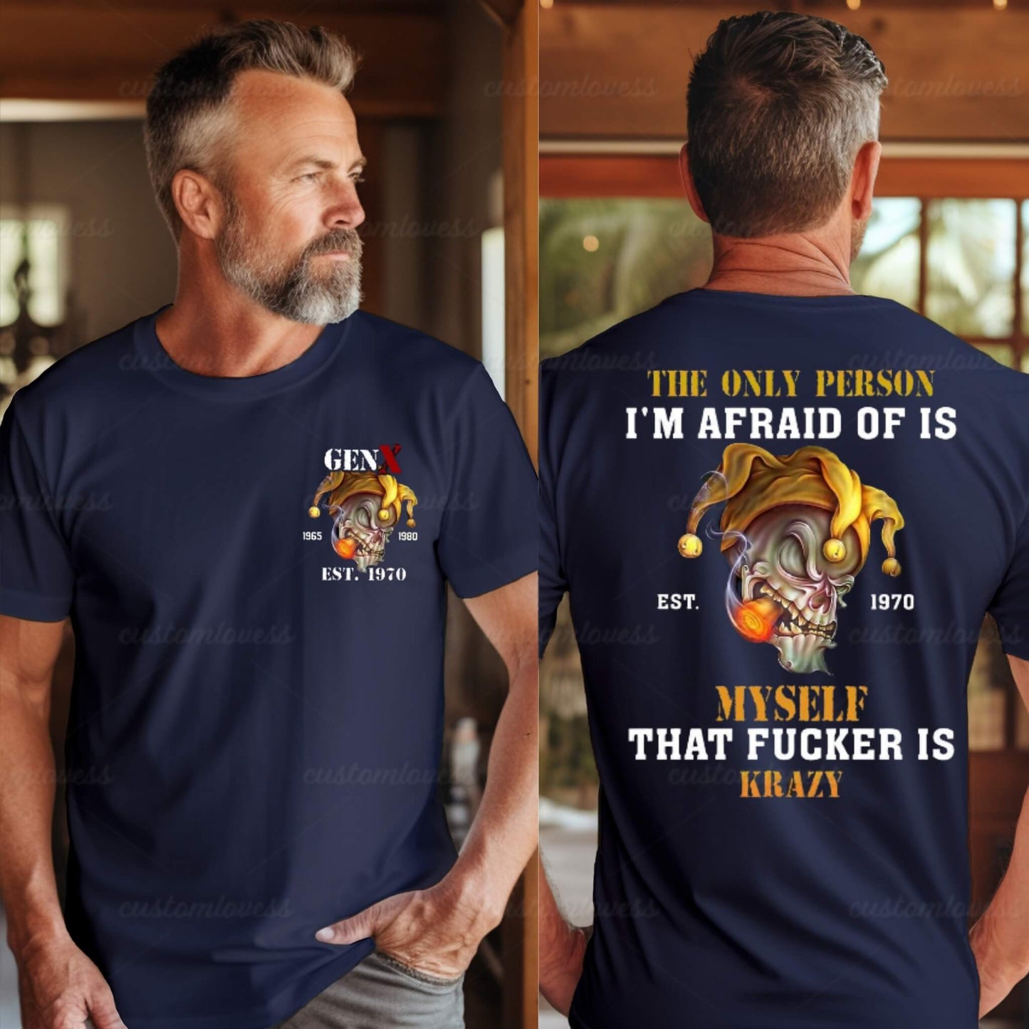 Custom Gen X The Only Person T-shirt