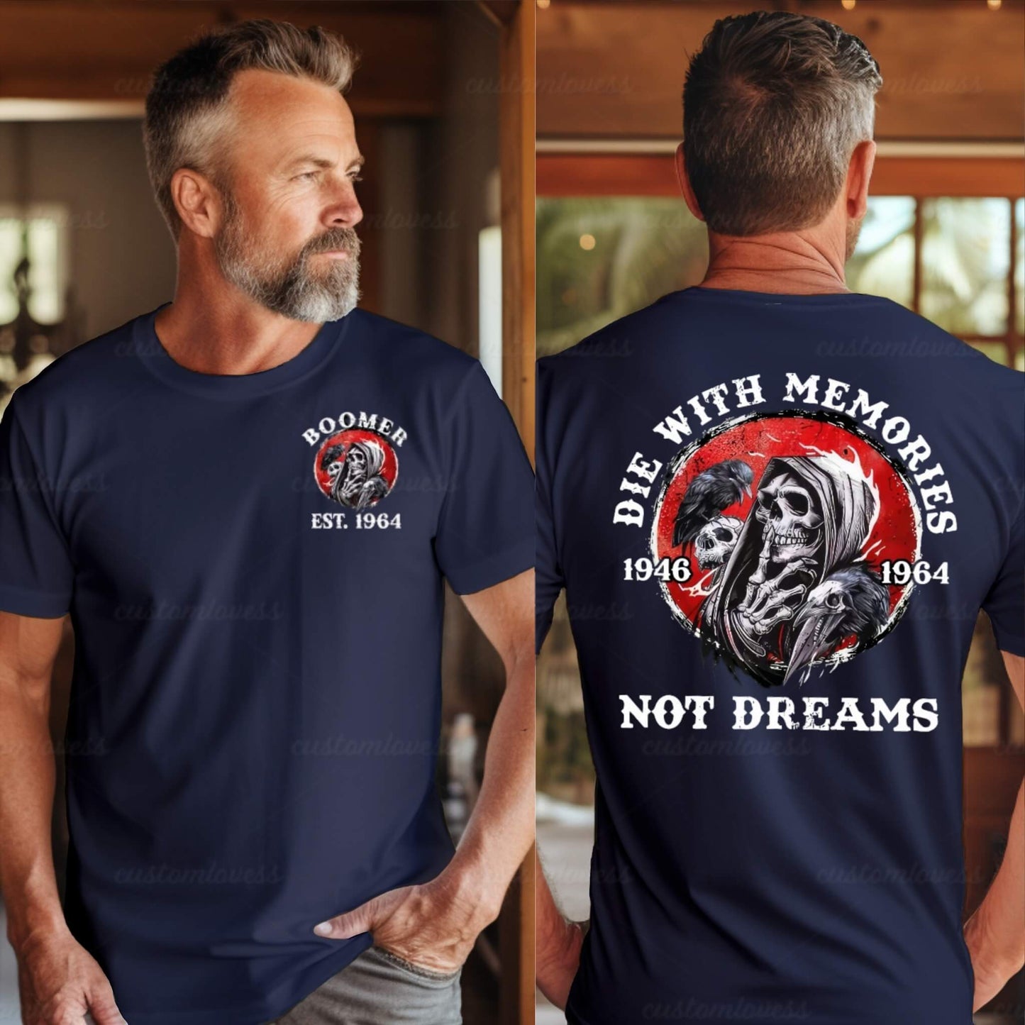 Custom Die With Memories Not Dreams Boomer Shirt