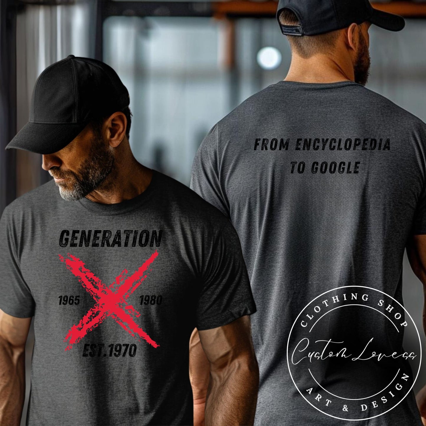 Custom Gen X Man T-Shirt-Fuck Around-Find Out