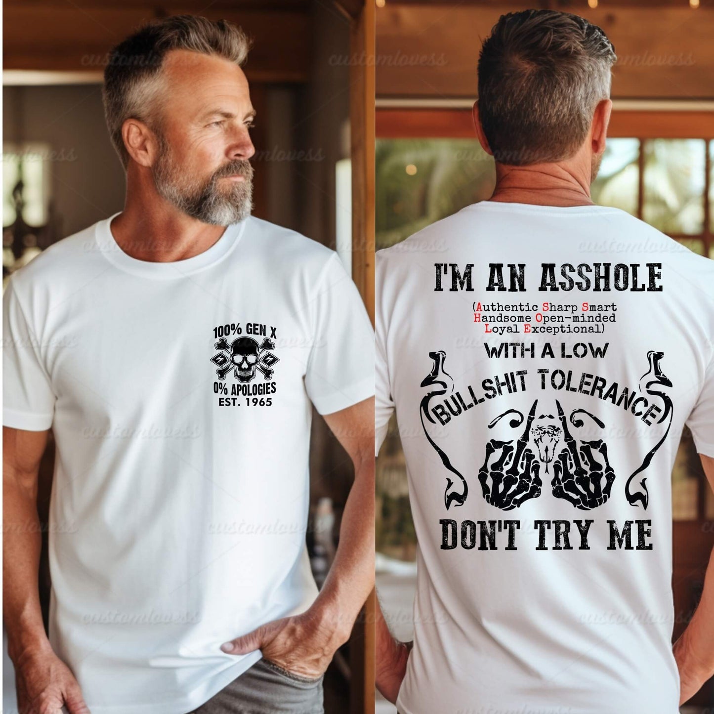 Custom I'M AN ASSHOLE Gen X Men T-shirt