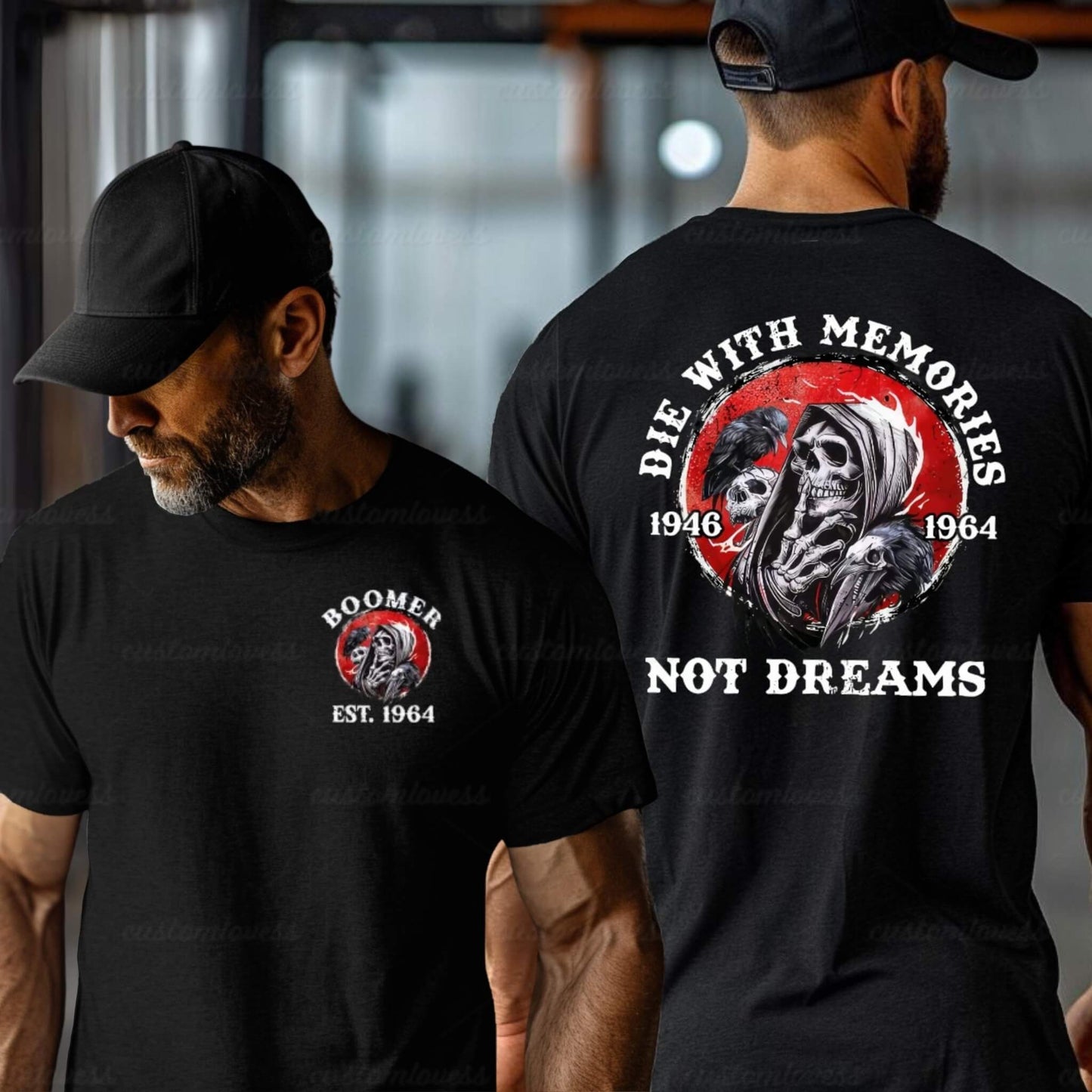 Custom Die With Memories Not Dreams Boomer Shirt