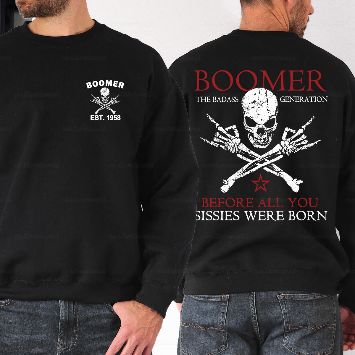 BOOMER The Badass Generation Shirt, Before all you sissies were born Shirt, Personalized Year of Birth
