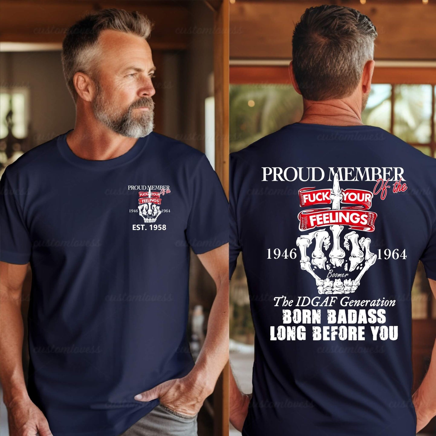 Custom Proud Member Of The Fuck Your Feelings Boomer Shirt