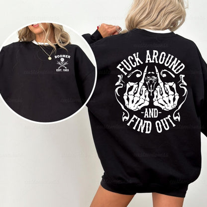 Custom Fuck Around & Find Out Boomer T-shirt