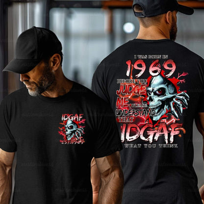 Custom I Was Born In 19xx IDGAF T-shirt