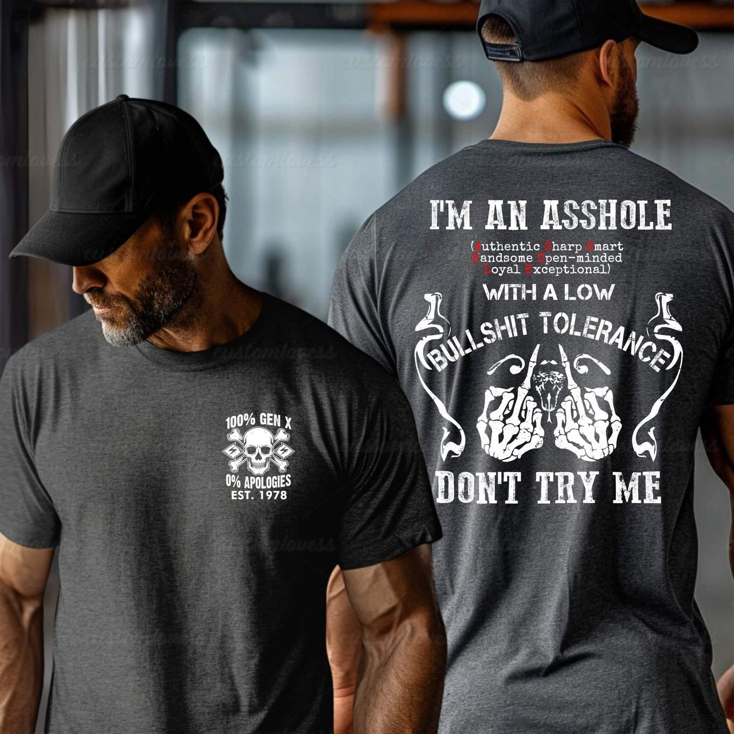 Custom I'M AN ASSHOLE Gen X Men T-shirt