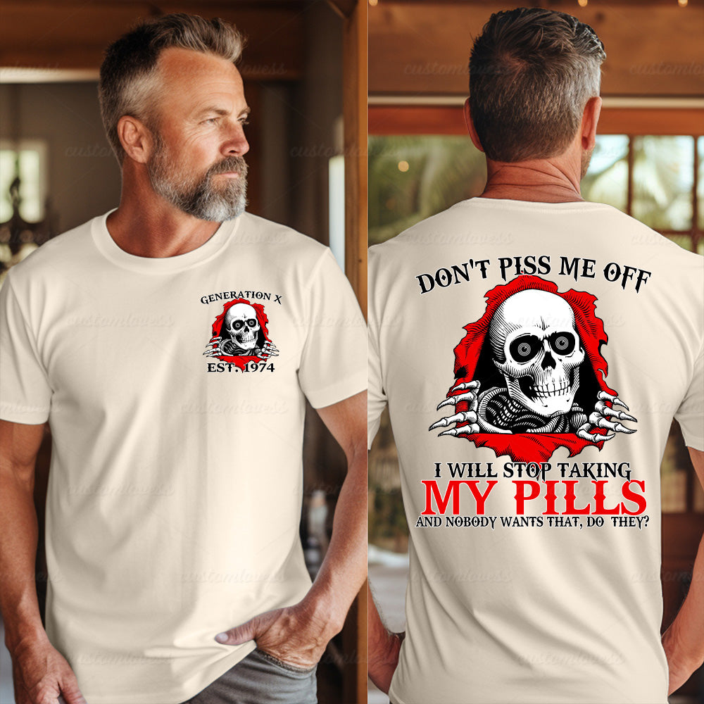 Custom Don't piss me off T-shirt