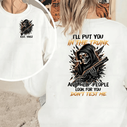 Custom Year  I'll put you in the trunk T-shirt