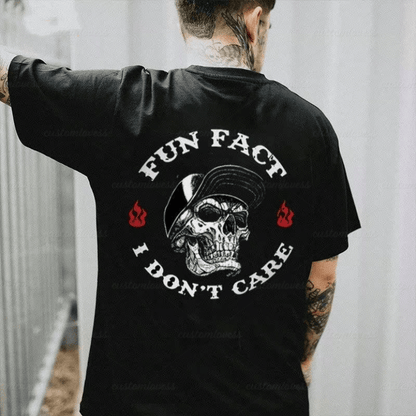 Fun Fact I Don't Care Skull T-shirt