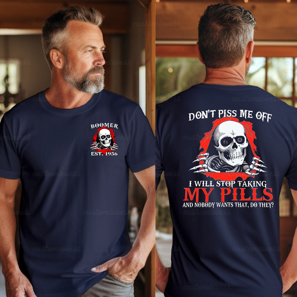 Custom Don't piss me off T-shirt