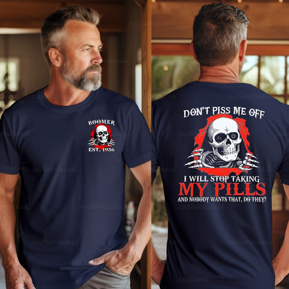 Custom Don't piss me off T-shirt
