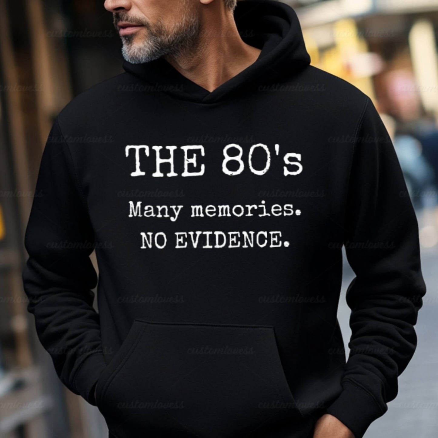 Custom The 80’s Many Memories No Evidence Hoodie
