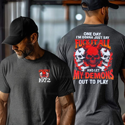 Custom My Demons Out To Play T-shirt