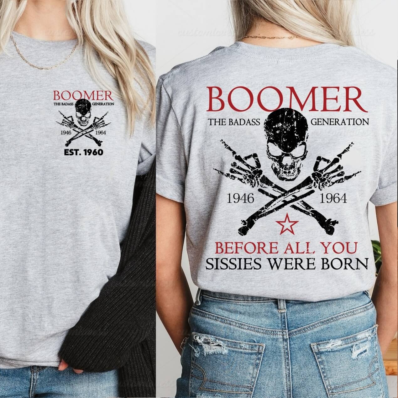 Custom Year Before All You Sissies Were Born Boomer Shirt