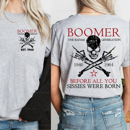 Custom Year Before All You Sissies Were Born Boomer Shirt