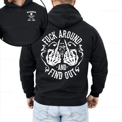 Custom Fuck Around & Find Out Boomer T-shirt