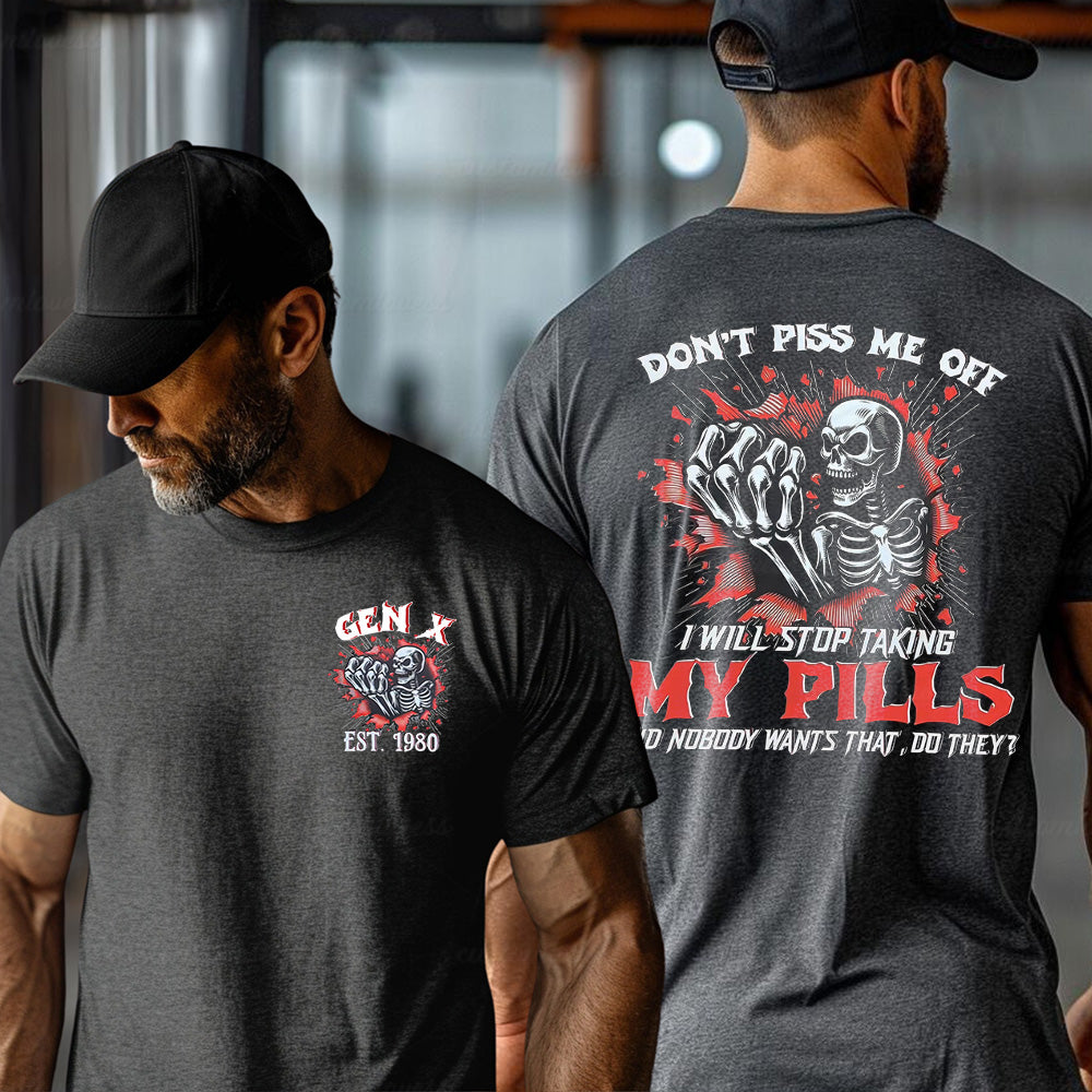 Custom Year Don't piss me off T-shirt