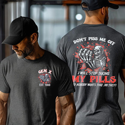 Custom Year Don't piss me off T-shirt